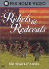 Rebels and Redcoats
