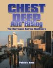 Chest Deep and Rising